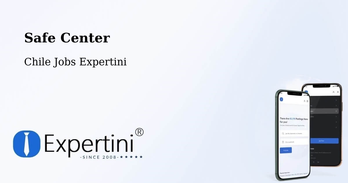 Safety Center – Cholchol - Chile Jobs Expertini