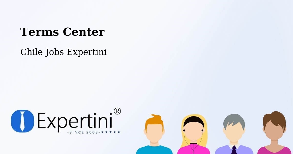 Terms of Service – Cholchol - Chile Jobs Expertini