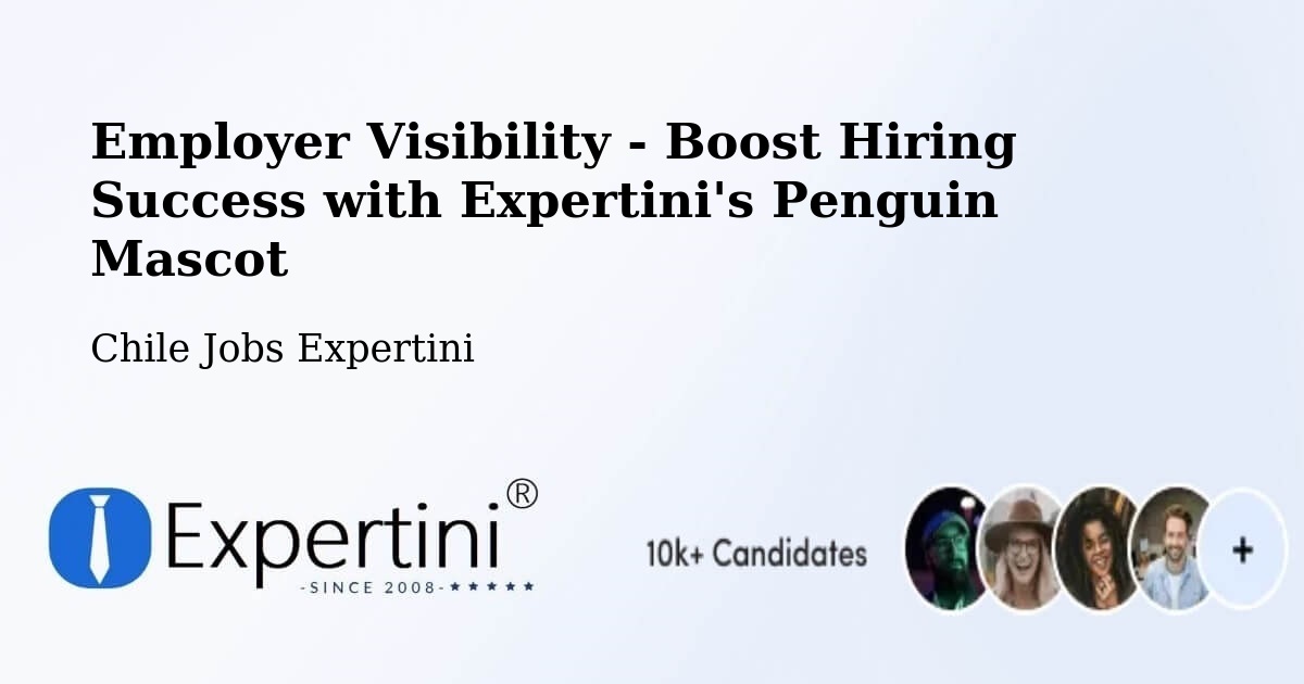 CV and Resume Visibility Optimization – Cholchol - Chile Jobs Expertini